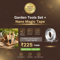 Special Price Combo - Garden Tools + Nano Magic Tape